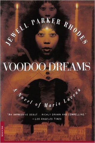 Voodoo Dreams: A Novel of Marie Laveau