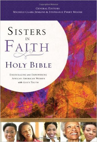 Sisters in Faith Holy Bible, KJV (Signature) Hardcover