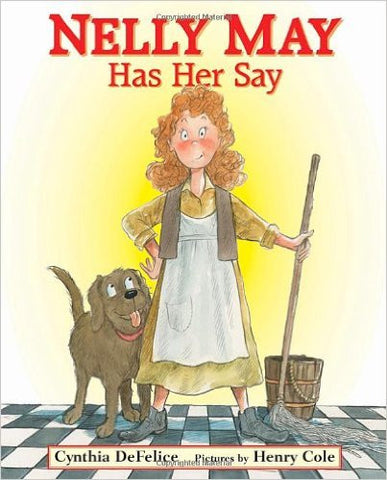 Nelly May Has Her Say Hardcover
