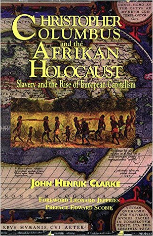 CHRISTOPHER COLUMBUS and THE AFRICAN HOLOCAUST