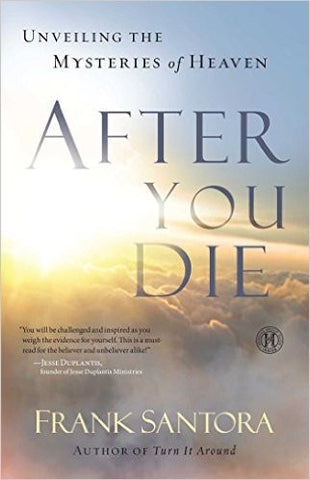 After You Die: Unveiling the Mysteries of Heaven