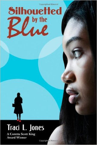 Silhouetted by the Blue [Hardcover]