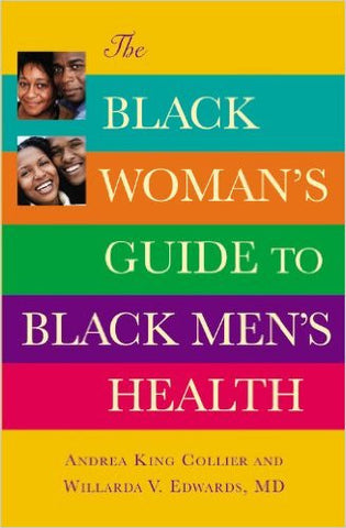 The Black Woman's Guide to Black Men's Health