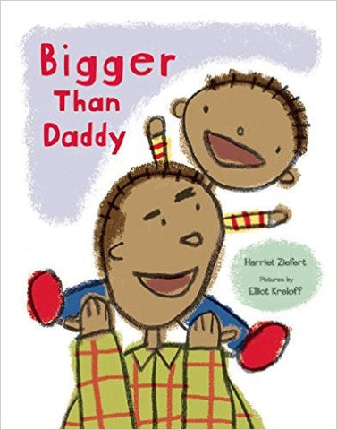 Bigger than Daddy Hardcover
