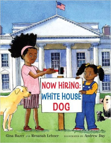 NOW HIRING : WHITE HOUSE DOG