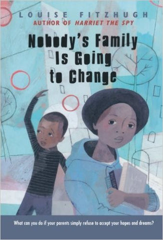 Nobody Family Is Going To Change